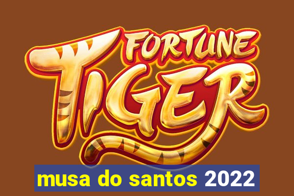 musa do santos 2022