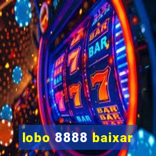 lobo 8888 baixar