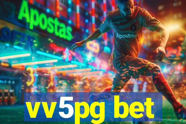 vv5pg bet