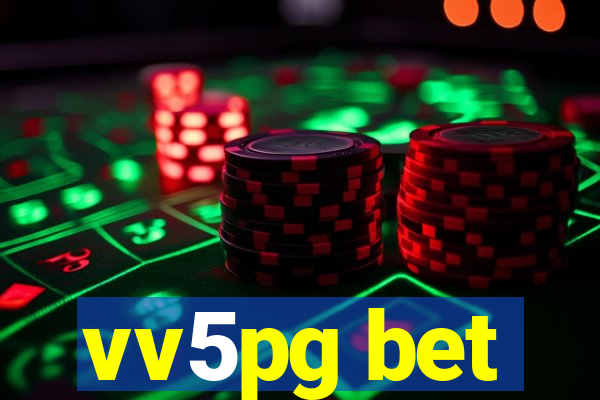 vv5pg bet