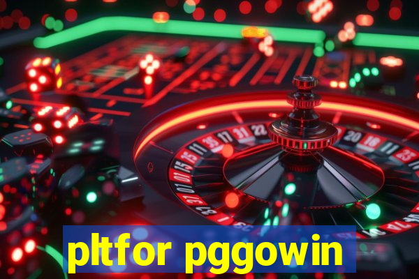 pltfor pggowin