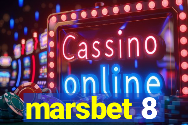 marsbet 8