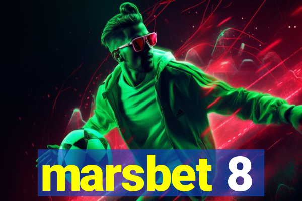 marsbet 8