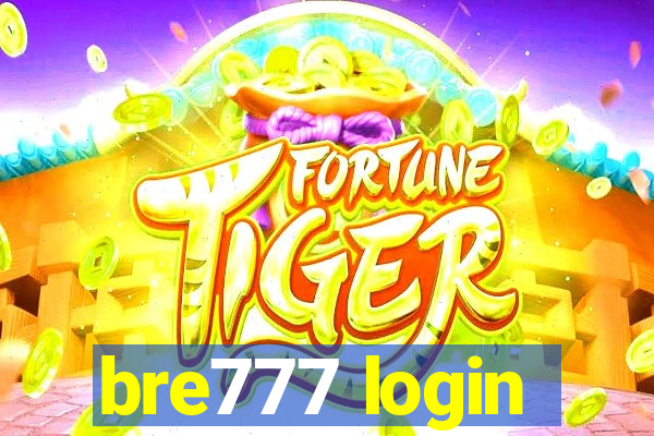 bre777 login