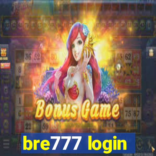 bre777 login