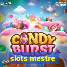 slots mestre