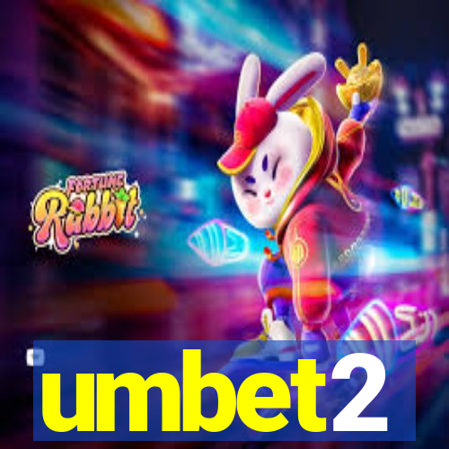 umbet2