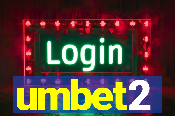 umbet2