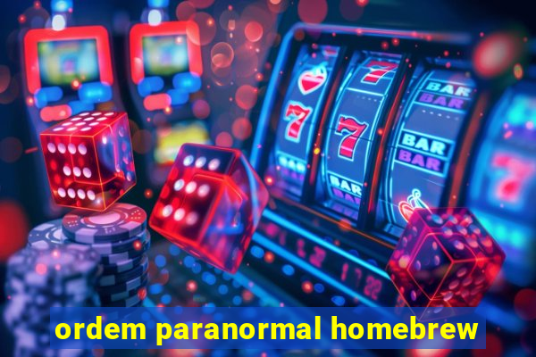 ordem paranormal homebrew