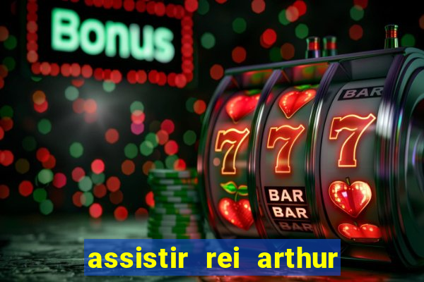 assistir rei arthur 2004 topflix