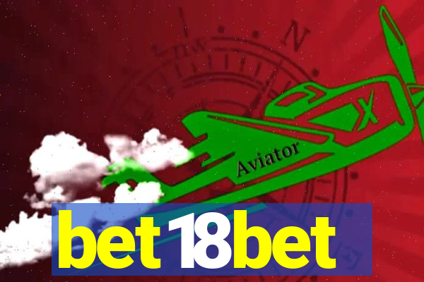 bet18bet