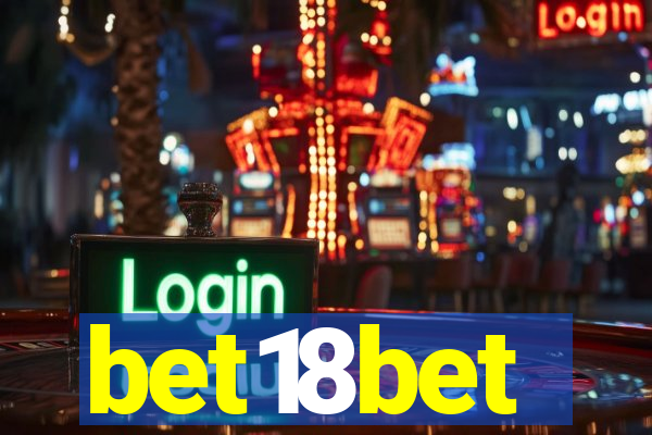 bet18bet