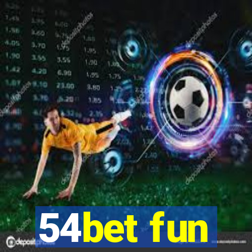 54bet fun