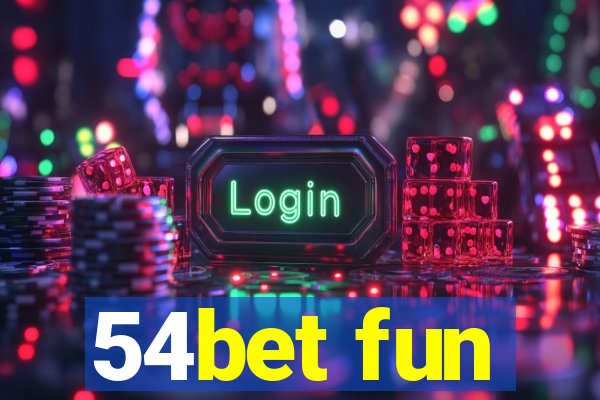 54bet fun