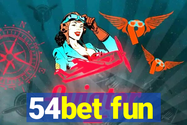 54bet fun