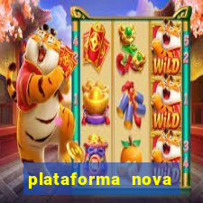 plataforma nova pagando cassino