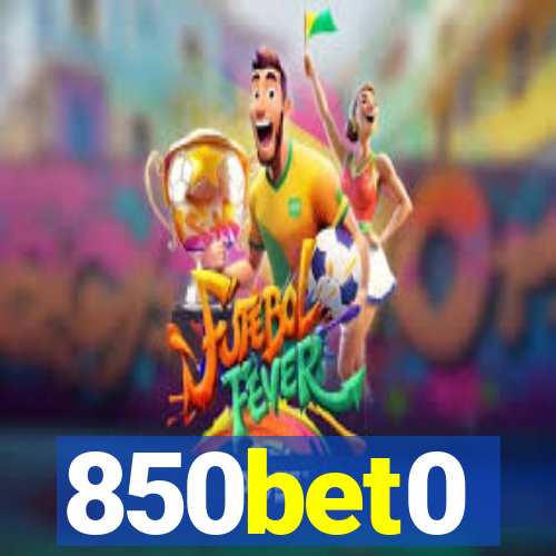 850bet0