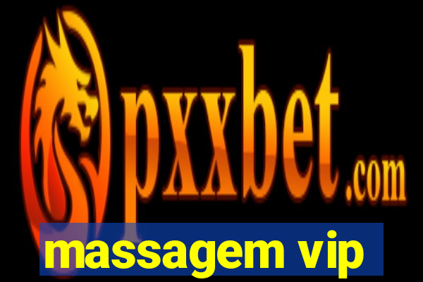 massagem vip