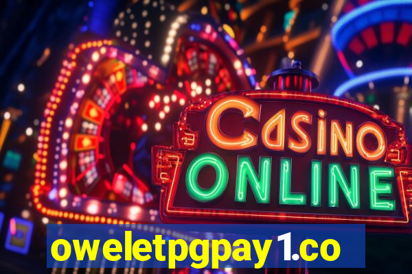 oweletpgpay1.com