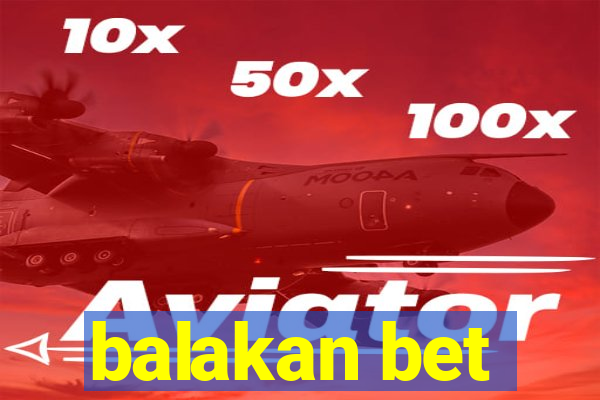 balakan bet