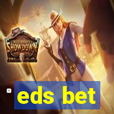 eds bet