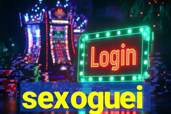 sexoguei