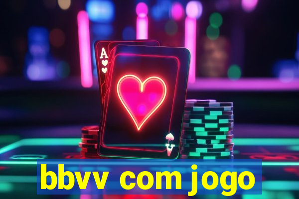 bbvv com jogo