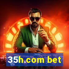 35h.com bet