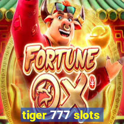 tiger 777 slots