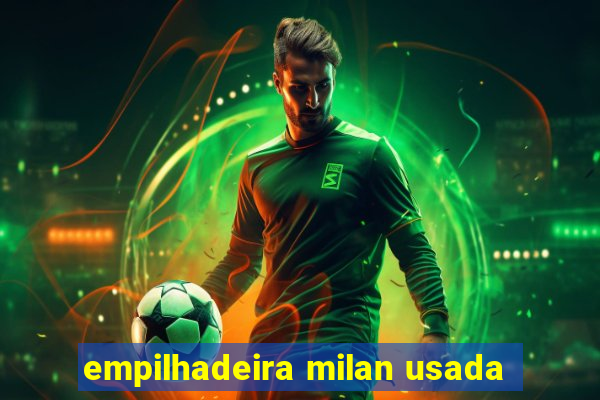 empilhadeira milan usada