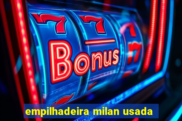 empilhadeira milan usada