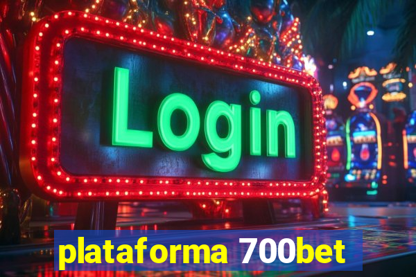 plataforma 700bet