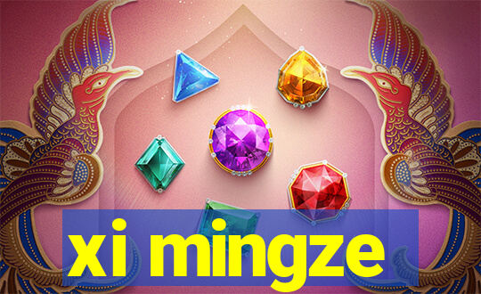 xi mingze