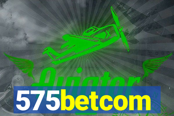 575betcom