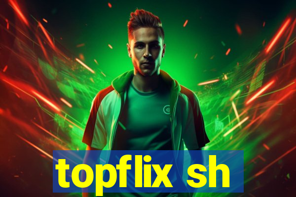 topflix sh