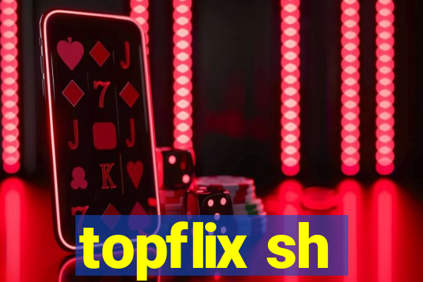 topflix sh