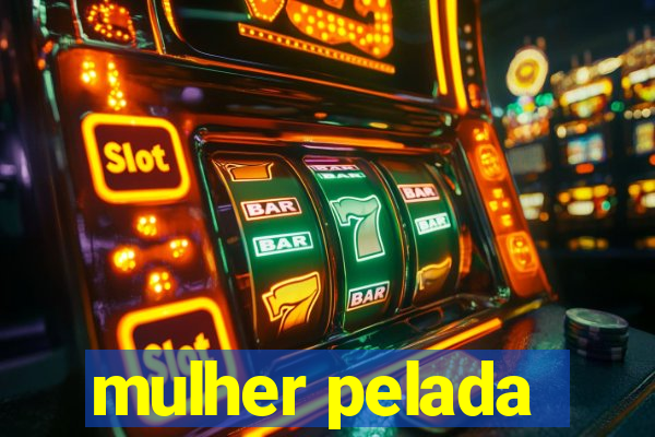 mulher pelada