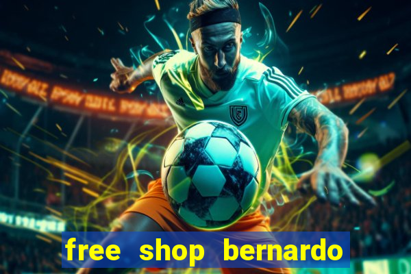 free shop bernardo de irigoyen