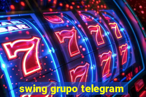 swing grupo telegram