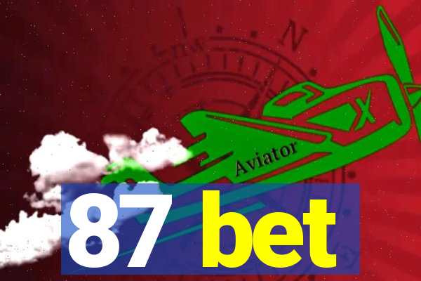 87 bet