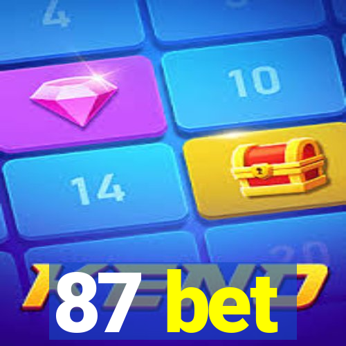 87 bet