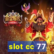 slot cc 77