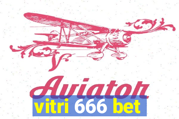 vitri 666 bet