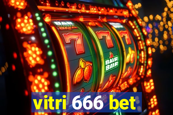 vitri 666 bet