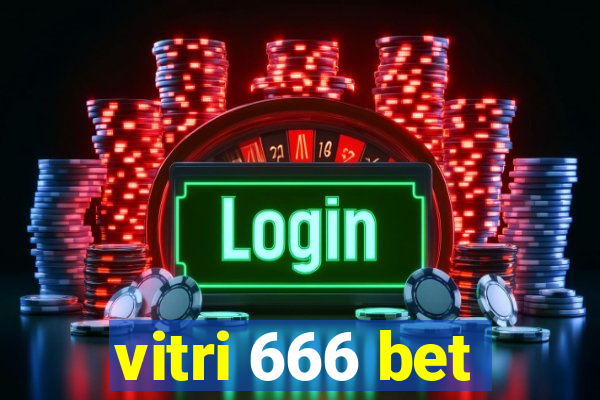 vitri 666 bet