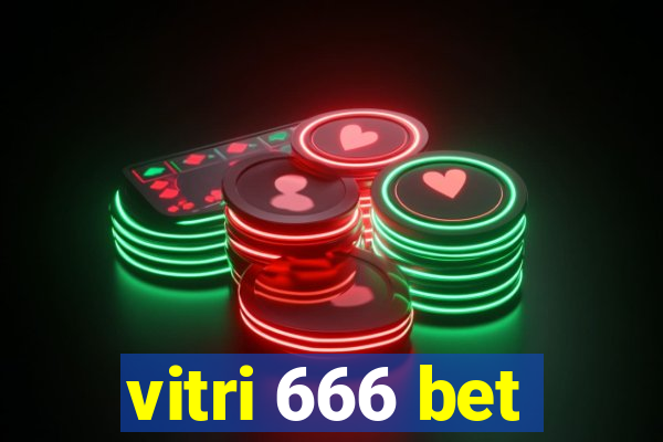 vitri 666 bet