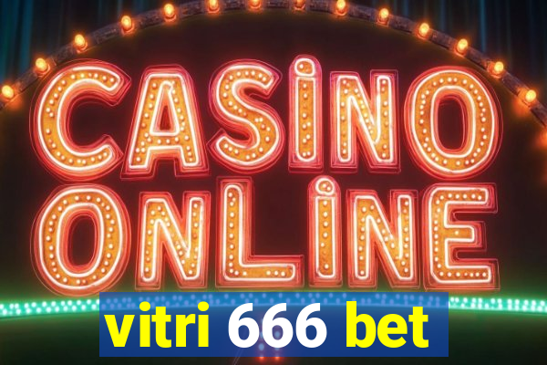 vitri 666 bet