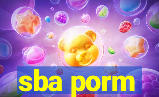 sba porm