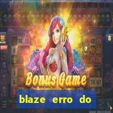 blaze erro do servidor interno