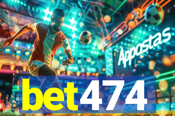 bet474